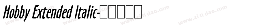 Hobby Extended Italic字体转换